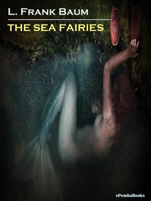 cover image of The Sea Fairies (Annotated)